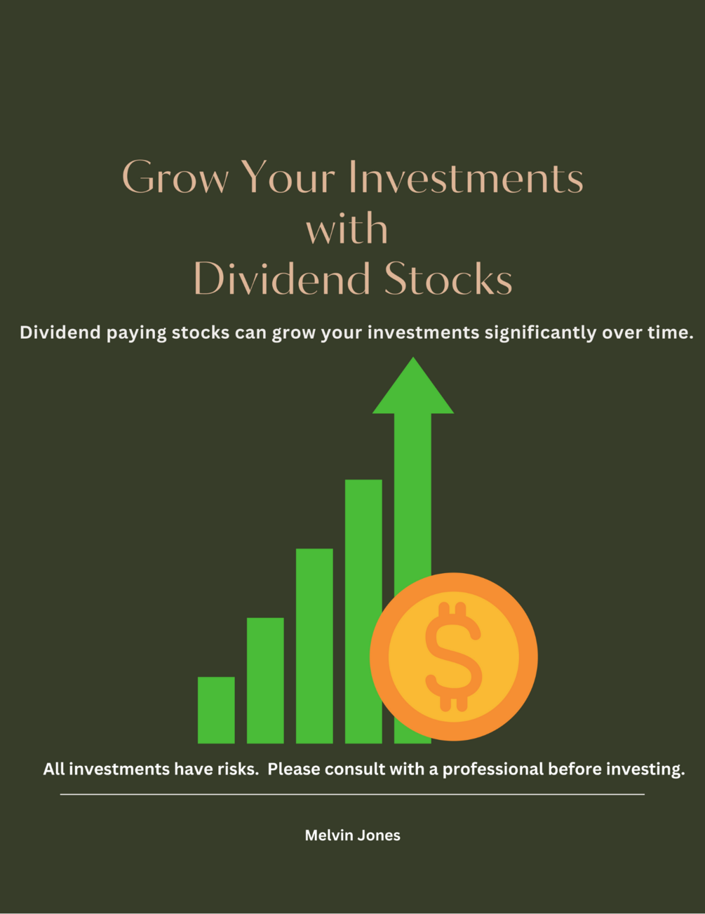 Grow Your Investments with Dividends Stocks