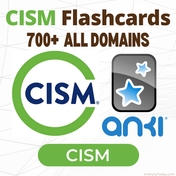 CISM Exam Prep Flashcards