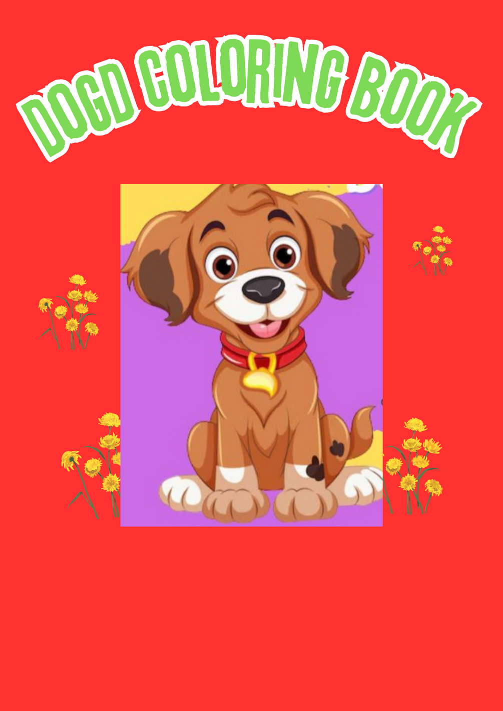 "My First Dog Coloring Book Fun Pups for Kids