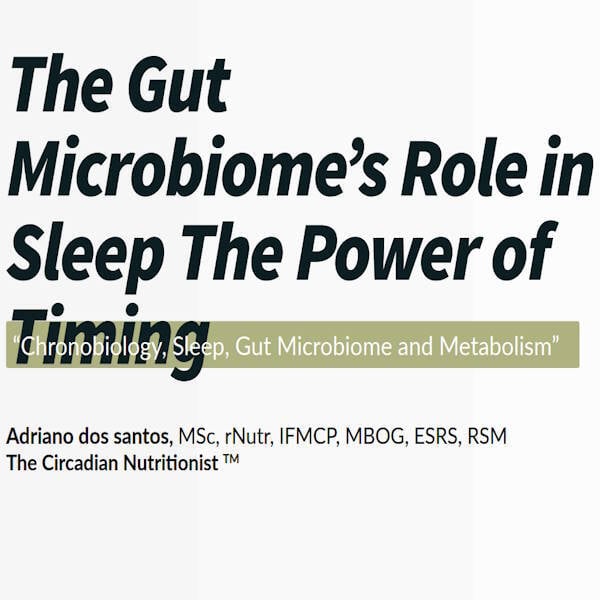 Adriano Dos Santos - The Gut Sleep Axis - NTOI 2026