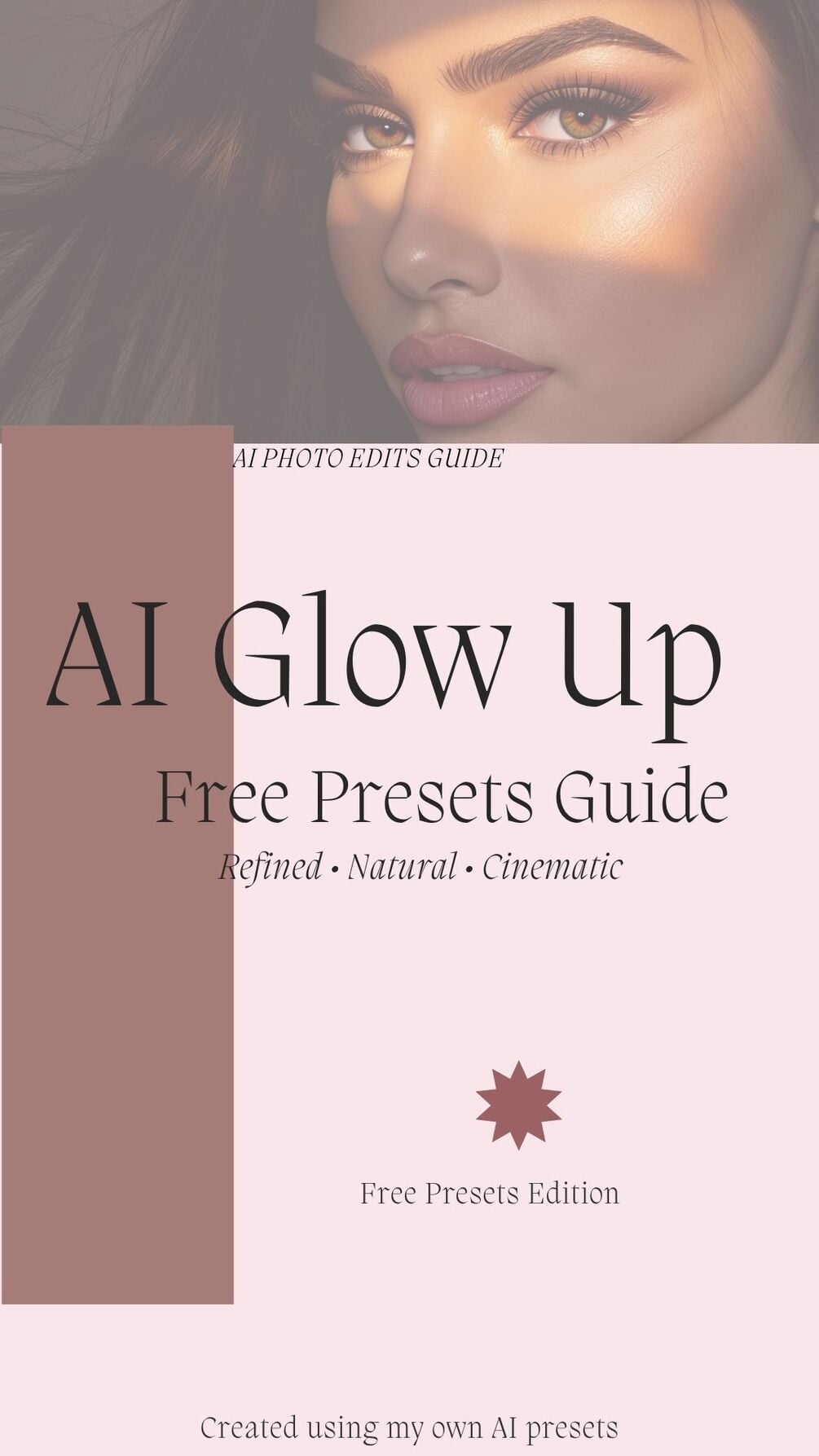 AI Glow Up — 3 Free Presets Guide Cover