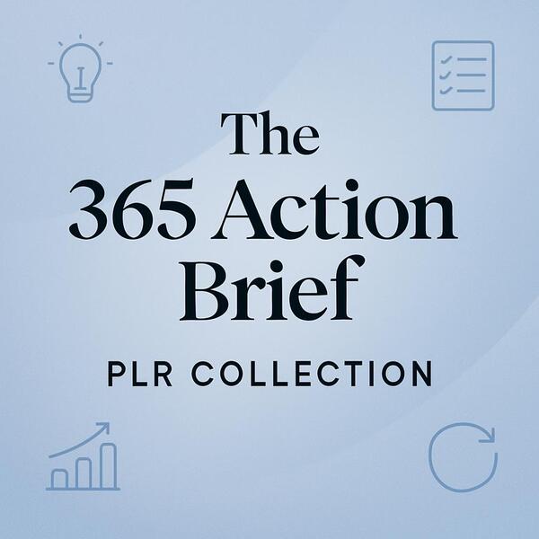 The 365 Action Brief PLR Collection