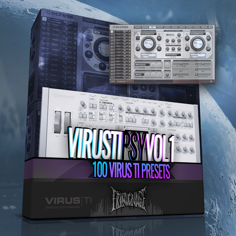 100 VIRUS TI PSY PRESETS by Frantic Noise Frantic Noise