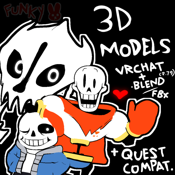 Sans and Papyrus (Undertale) - 3D Models / VRChat Avatar