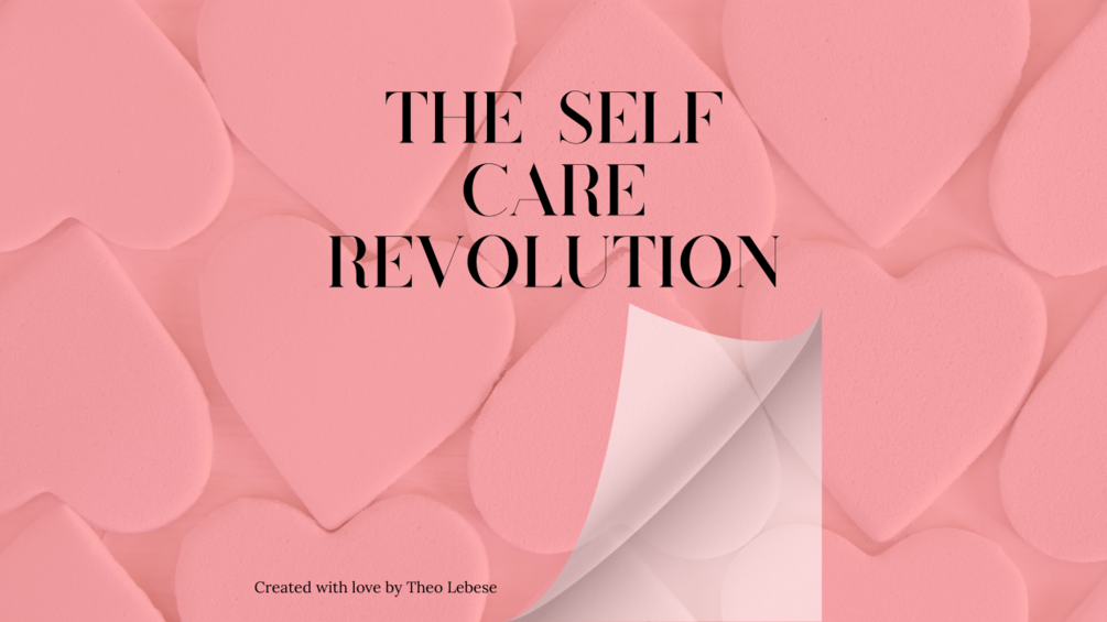 The Self Care Revolution