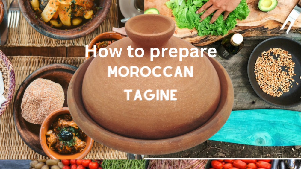 How to prepare Moroccan Tagine