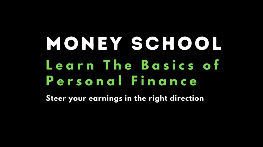 Money School: Personal Finance Made Simple