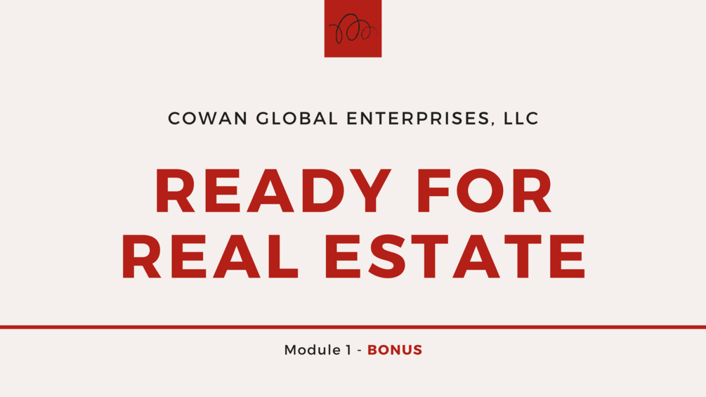 Ready For Real Estate Mentorship Program Module 1 BONUS