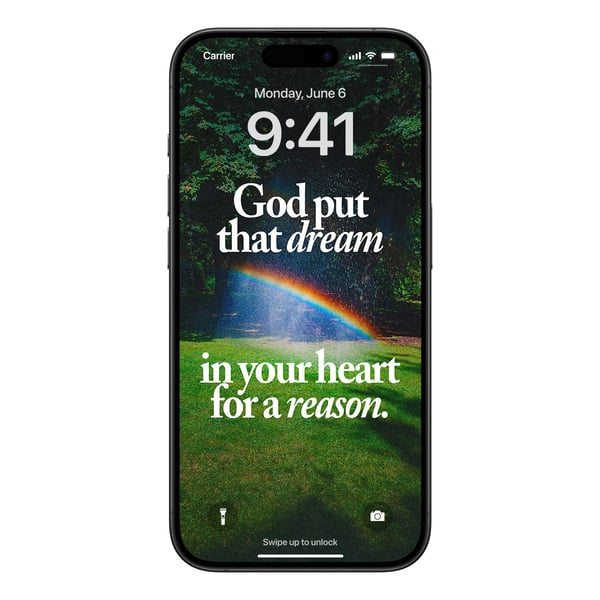 God Put That Dream in Your Heart for a Reason – Digital Wallpaper Pack