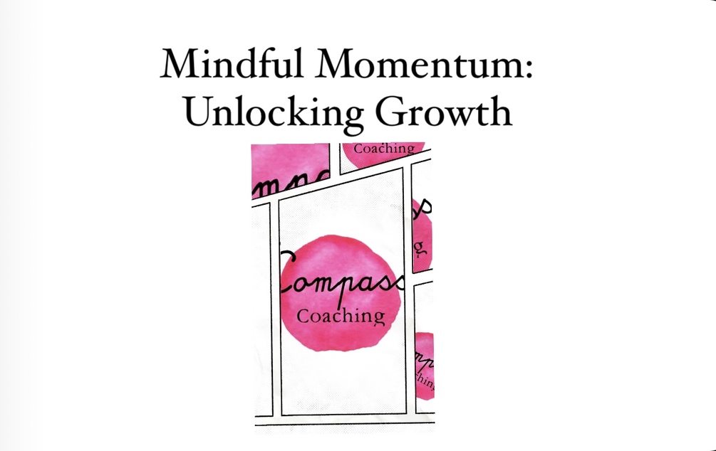 Mindful Momentum: Unlocking Growth