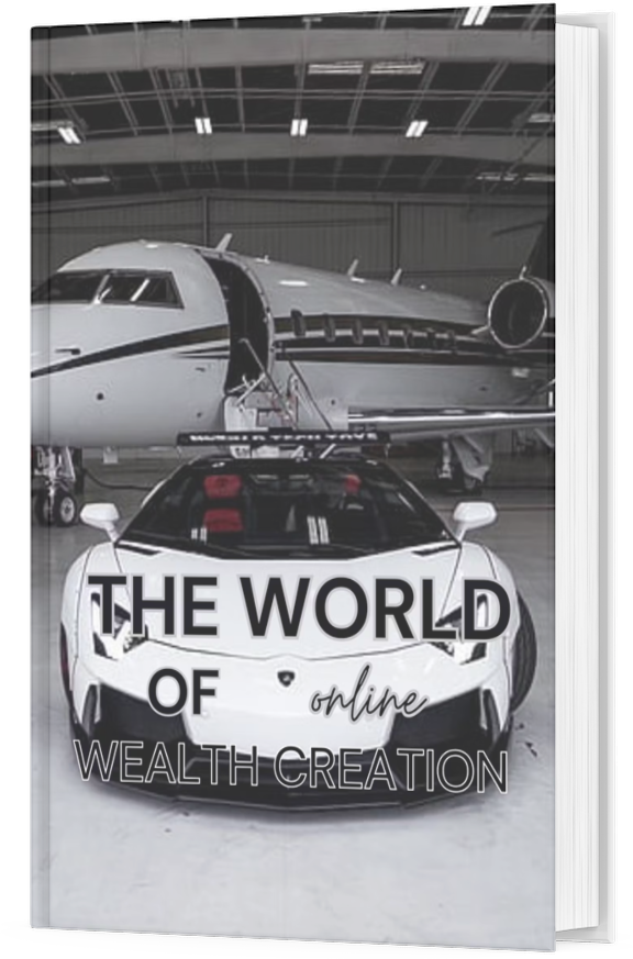 The World Of Online Wealth Creation