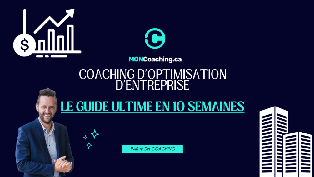 coaching-d-optimisation-d-entreprise-le-guide-complet-en-10-tapes