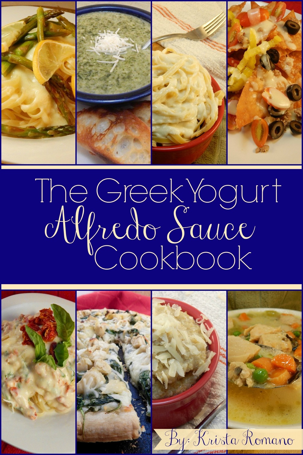 The Greek Yogurt Alfredo Sauce Cookbook