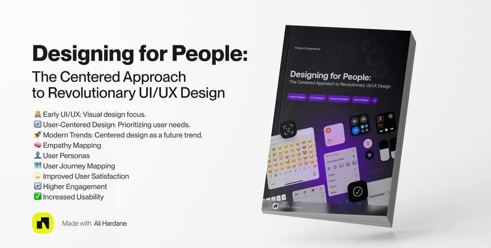 Designing for People: The Centered Approach to Revolutionary UI/UX Design