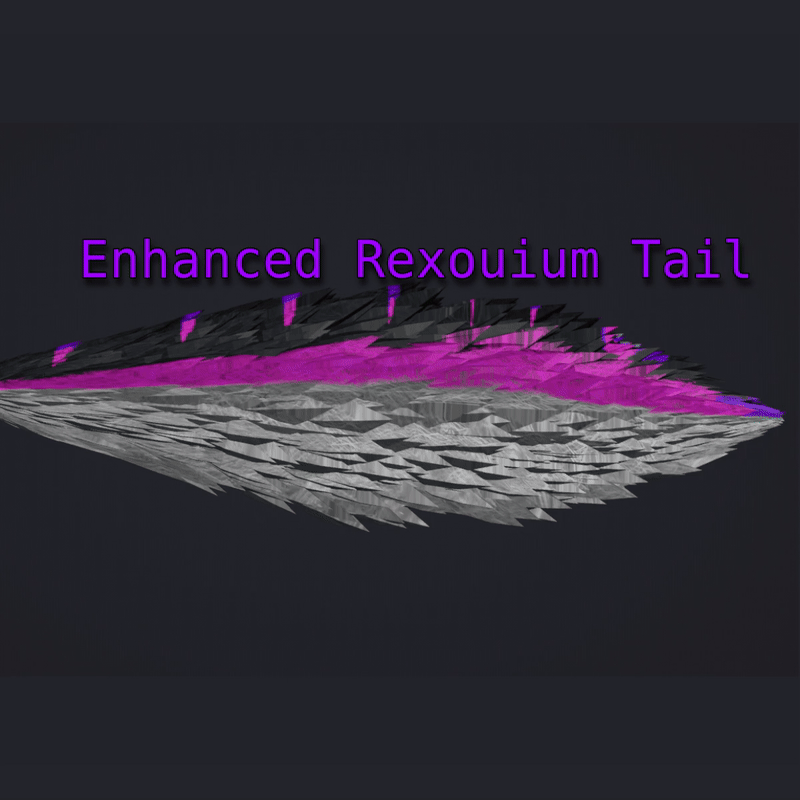 Rexouium / Magpie ENHANCED TAIL