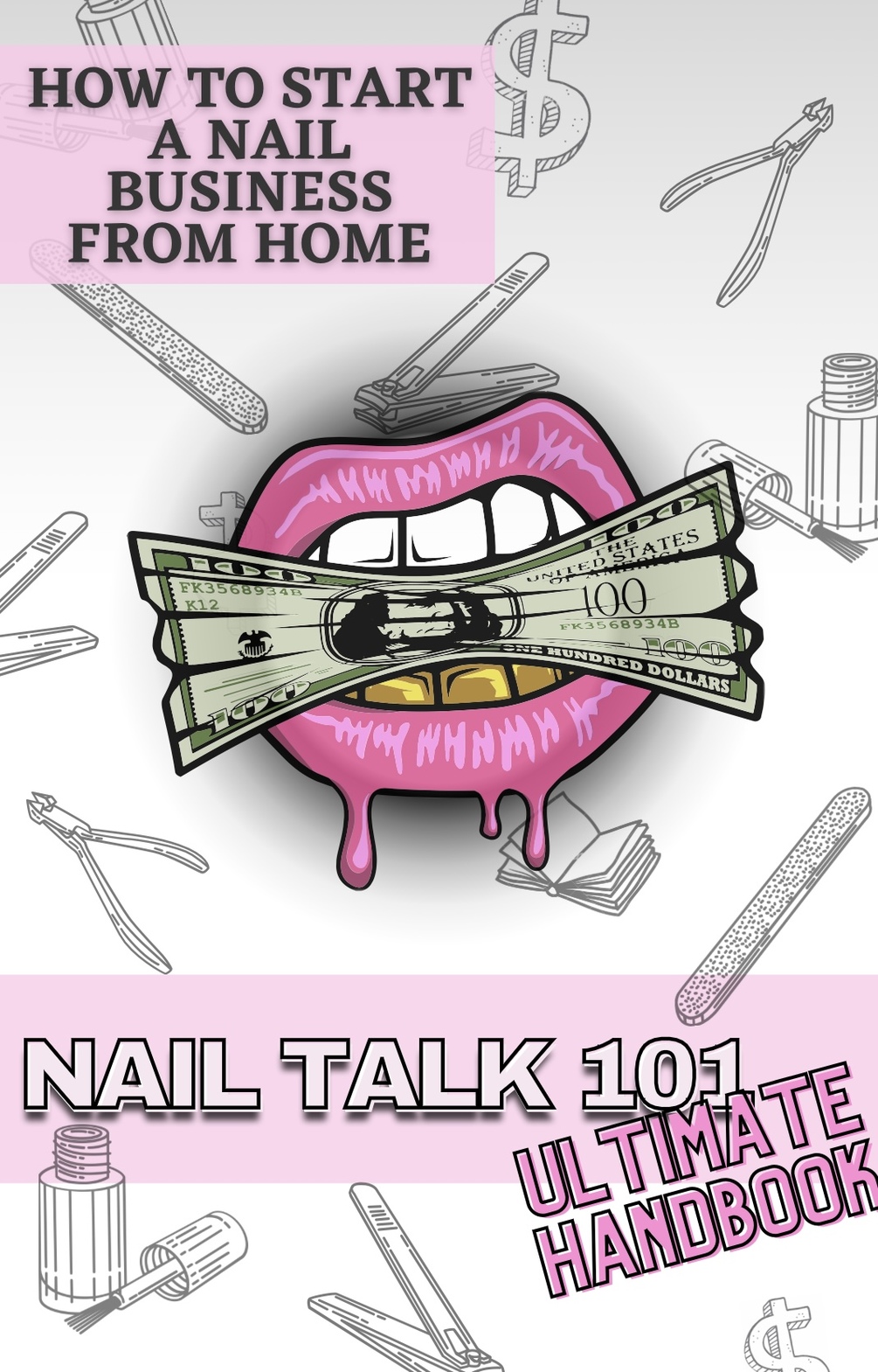 Nail Talk 101 How To Start A Profitable Business
