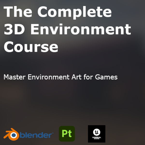 The Complete 3D Environment Course: Master Environment Art for Games by waqasmxyz