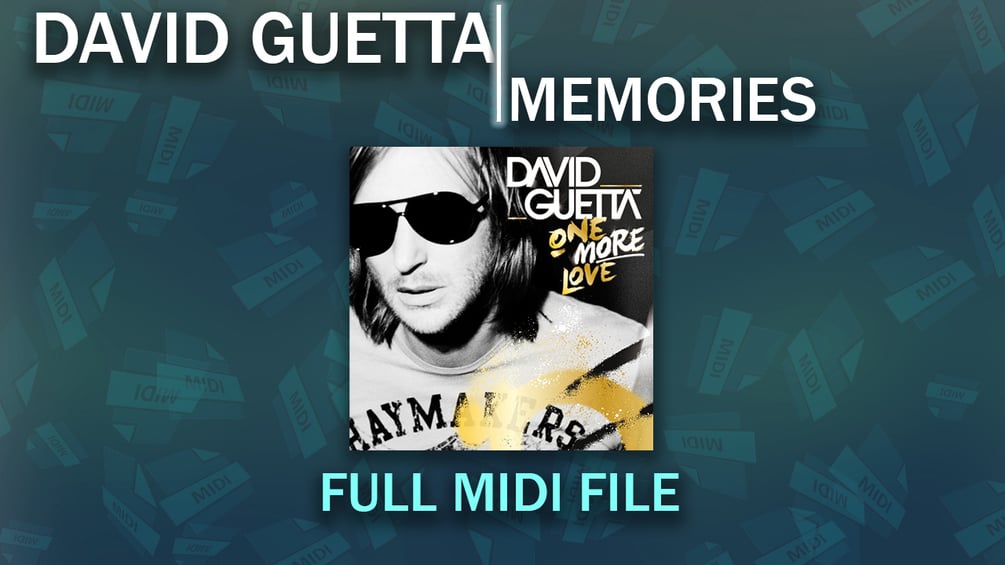 David Guetta Feat. Kid Cudi Memories (FULL MIDI FILE)
