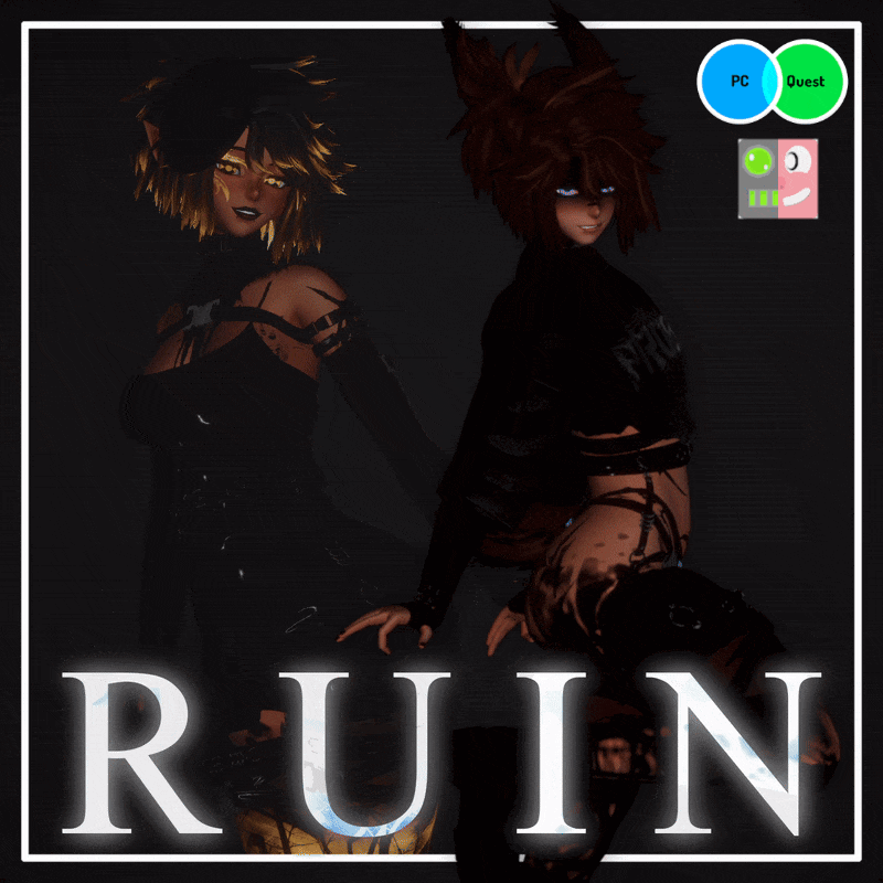 RUIN  [QUEST] [FEMALE / FEMBOY] [FACE TRACKING]