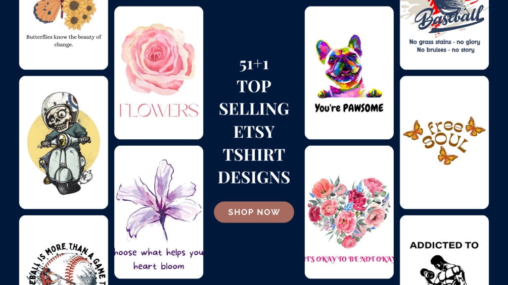 Bundle of 51+1 Top selling ETSY T shirt designs