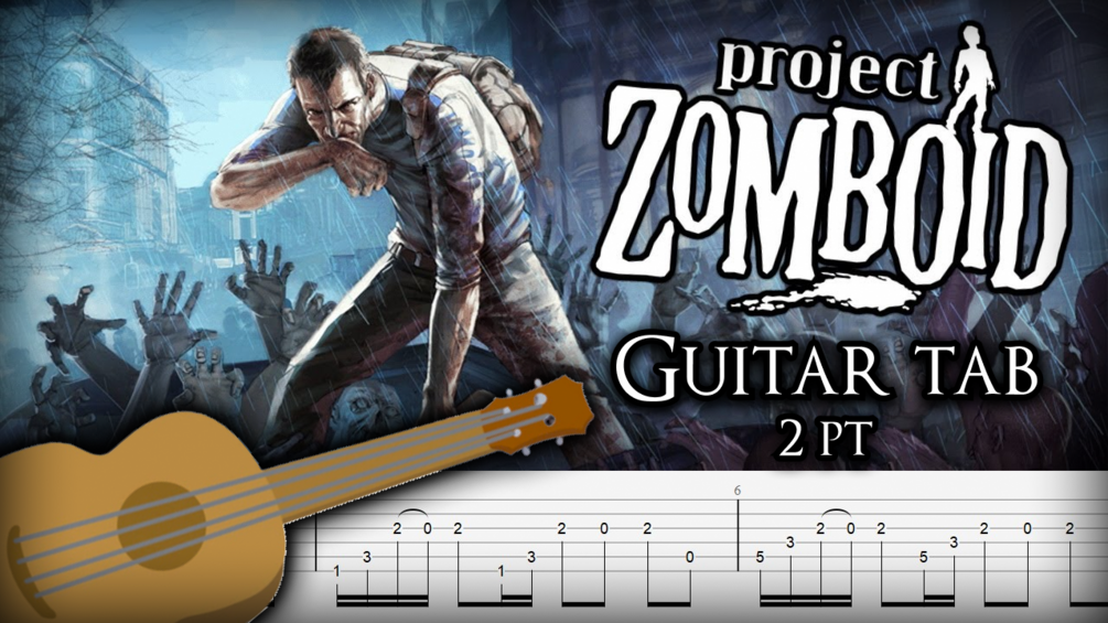 Project Zomboid Guitar tabs (2)