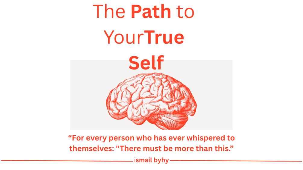 The Path to Your True Self