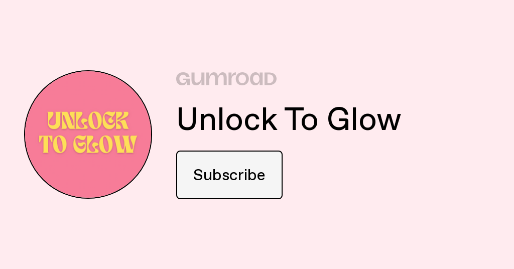Unlock To Glow