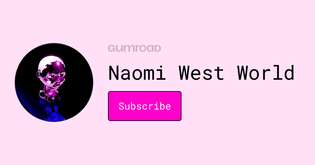 Naomi West World