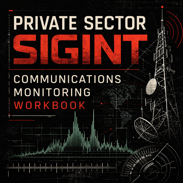 Cyber-Tek Zine Private Sector SIGINT Communications Monitoring Workbook