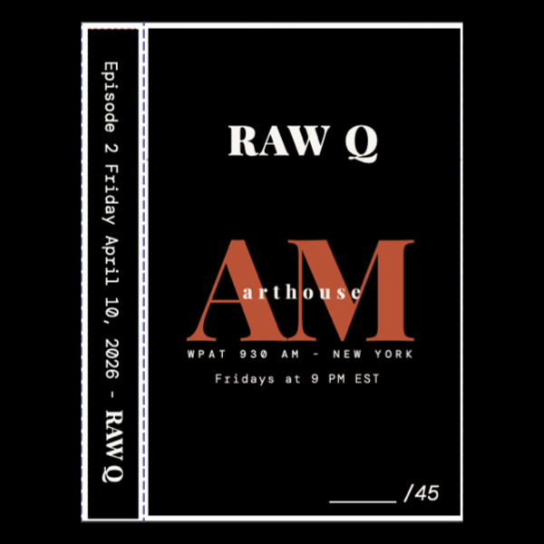 arthouseAM Episode 002 Cassette — DJ Raw Q