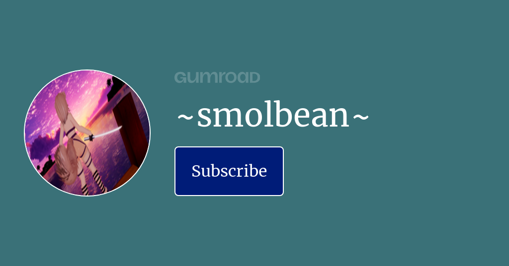 ~smolbean~