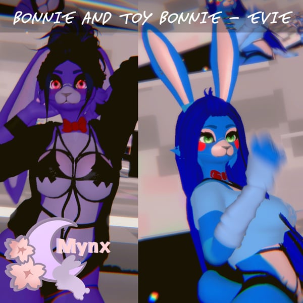 Bonnie & Toy Bonnie ✧ Evie