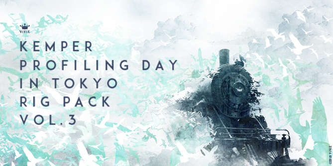 Kemper Profiling Day in Tokyo Rig Pack Vol.3