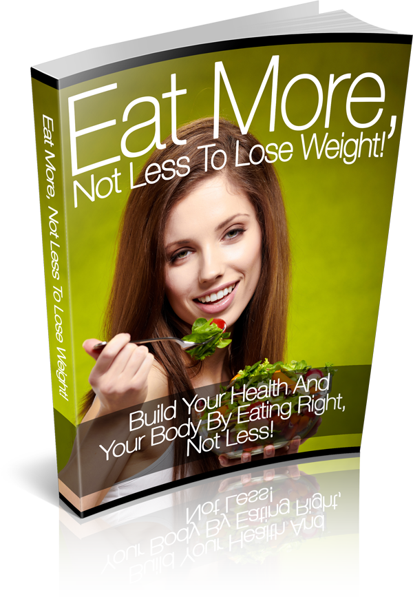 eat-more-not-less-to-lose-weight