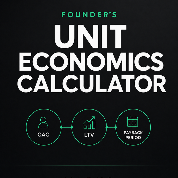 Founder's Unit Economics Calculator — CAC, LTV, and Payback Period spreadsheet