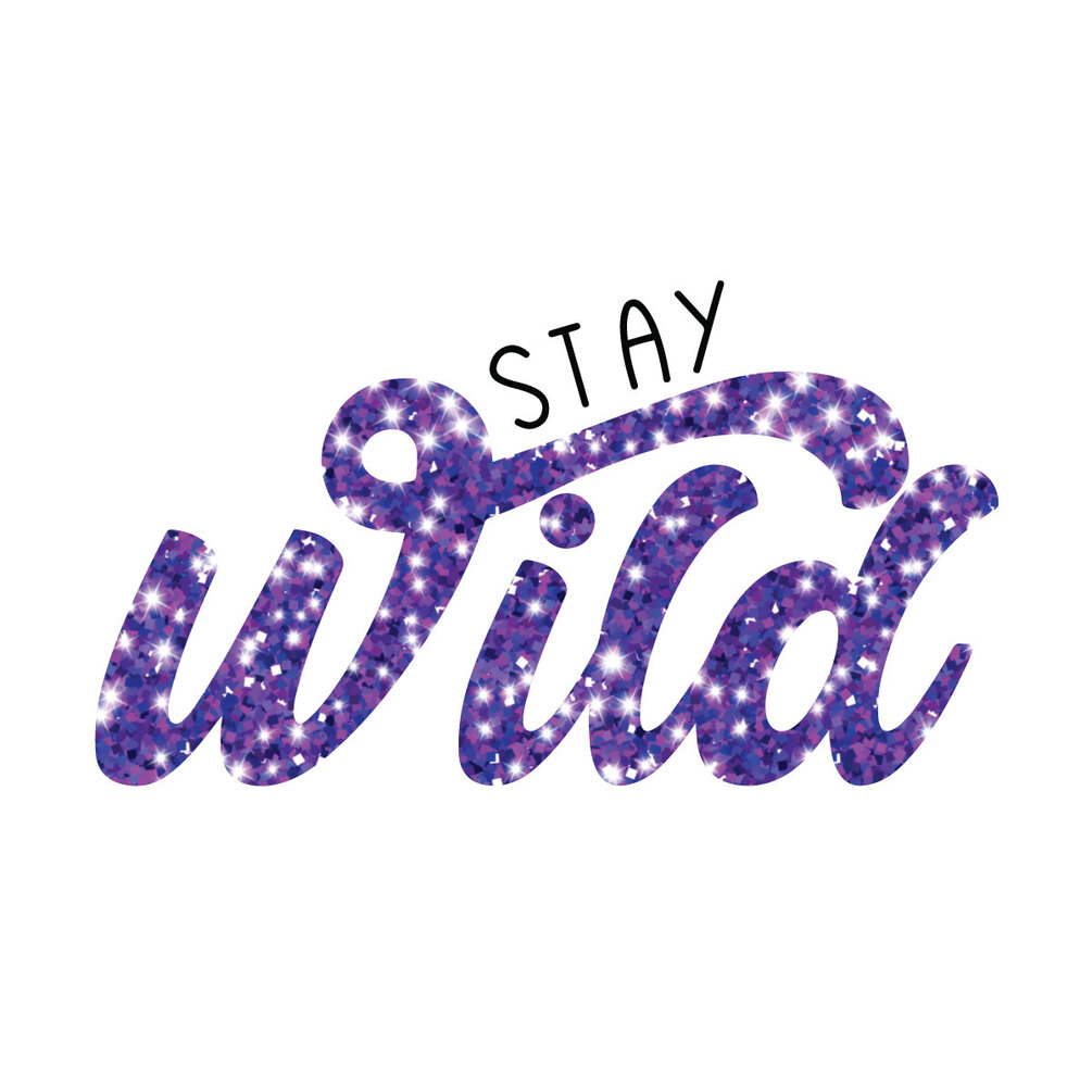 Stay Wild Svg