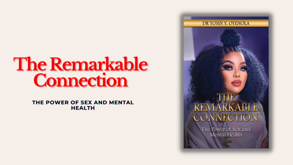 The Remarkable Connection: The Power of Sex and Mental Health
