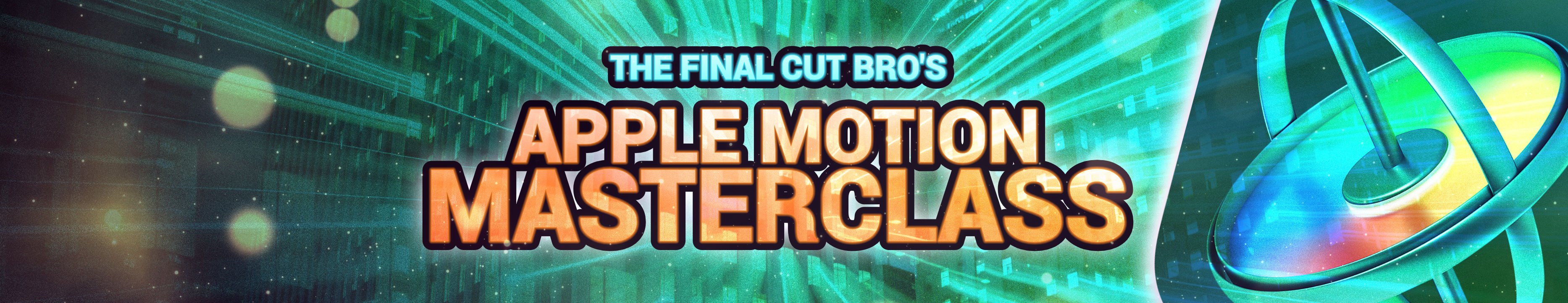 The Apple Motion Masterclass Is Finally Here! Get it for 30 off