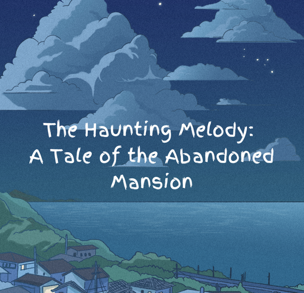 The Haunting Melody A Tale of the Abandoned Mansion