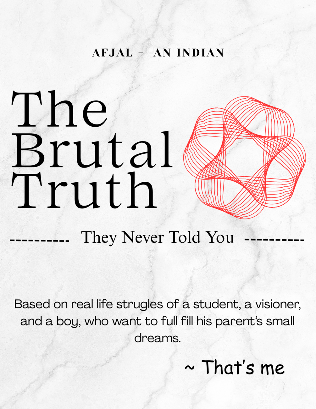 The Brutal Truth They Never Told You