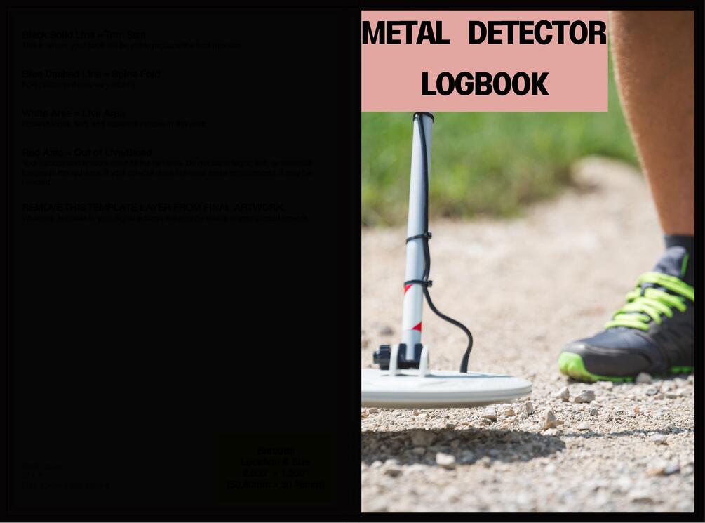 METAL DETECTOR LOG BOOK