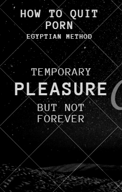 QUIT PORN IN 12 DAYS USING THIS ANCIENT EGYPT METHOD