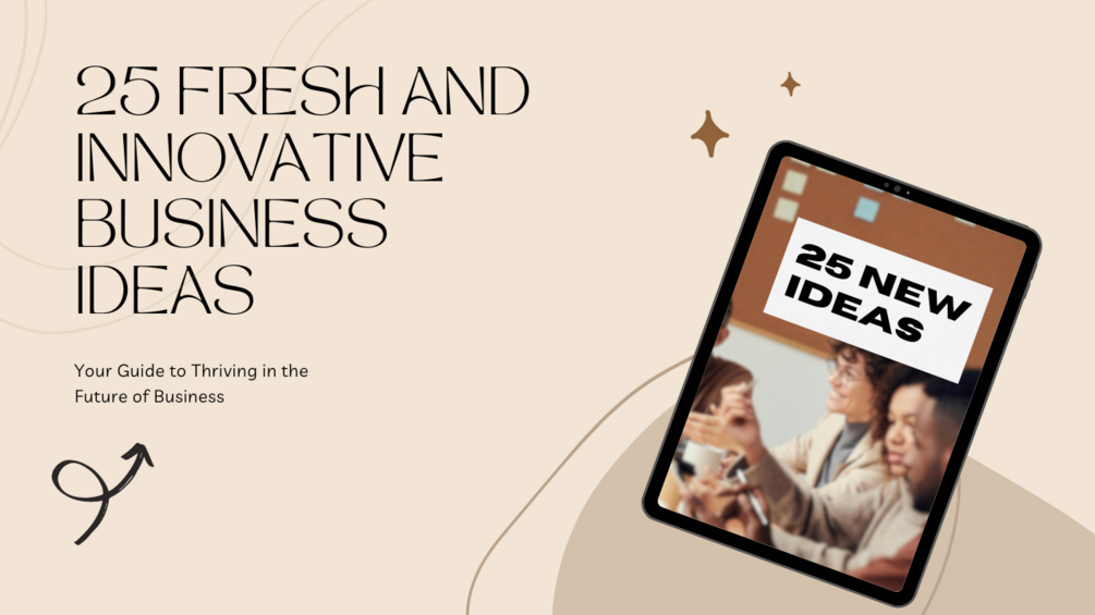 25 Innovative Business Ideas for 2025 | Your Ultimate Guide to Success ...
