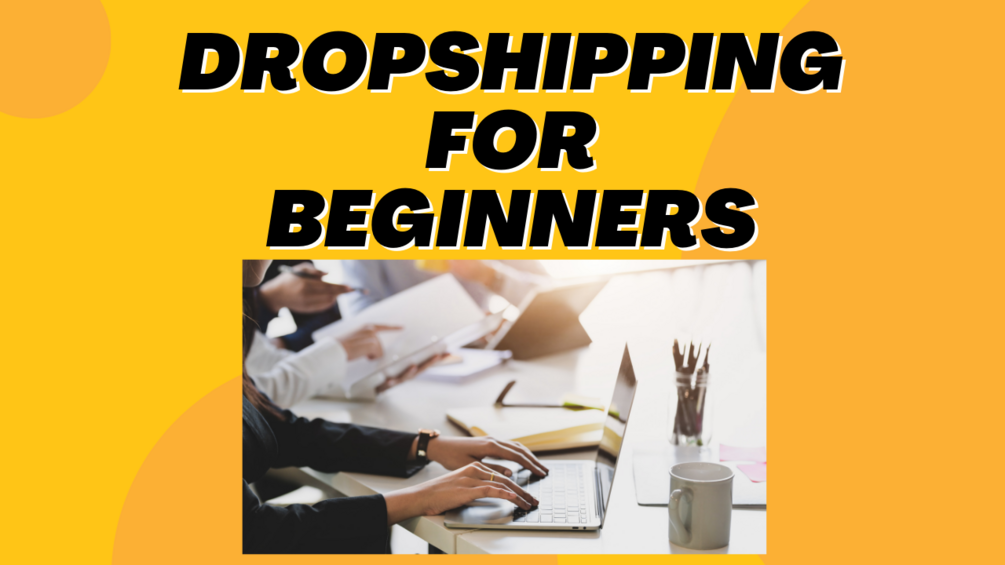Mastering the art of Dropshipping