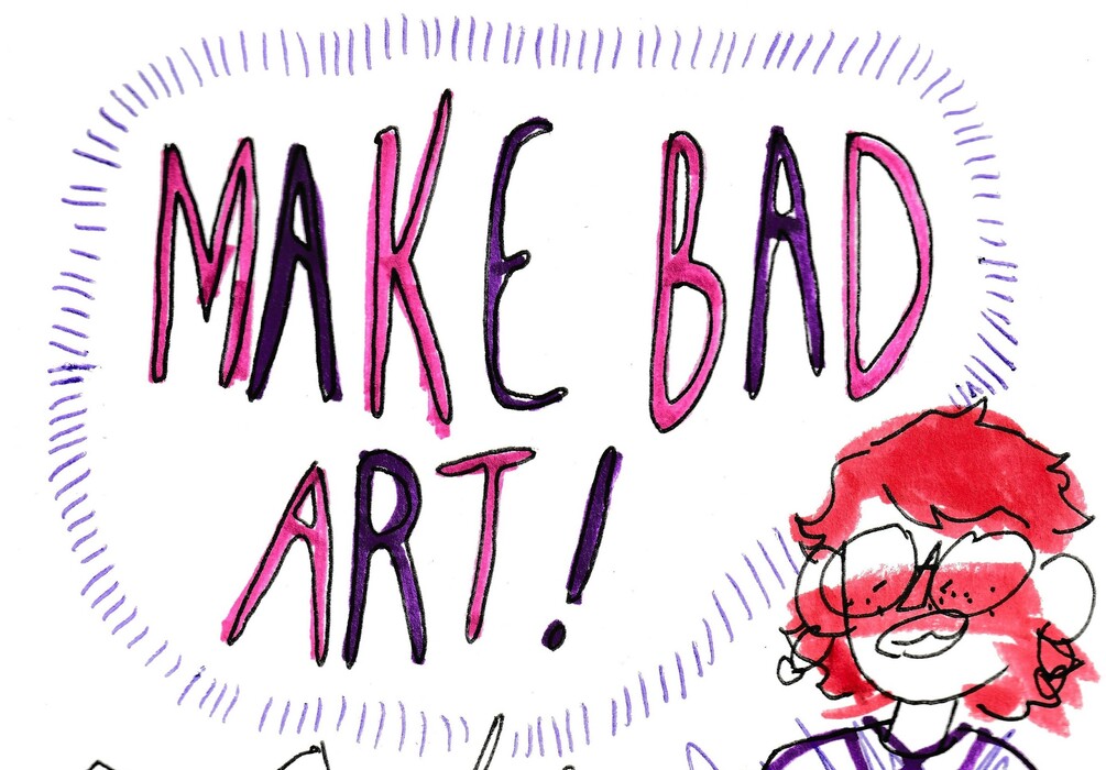 make bad art! (digital zine)