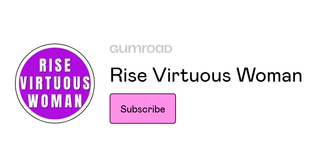 Rise Virtuous Woman