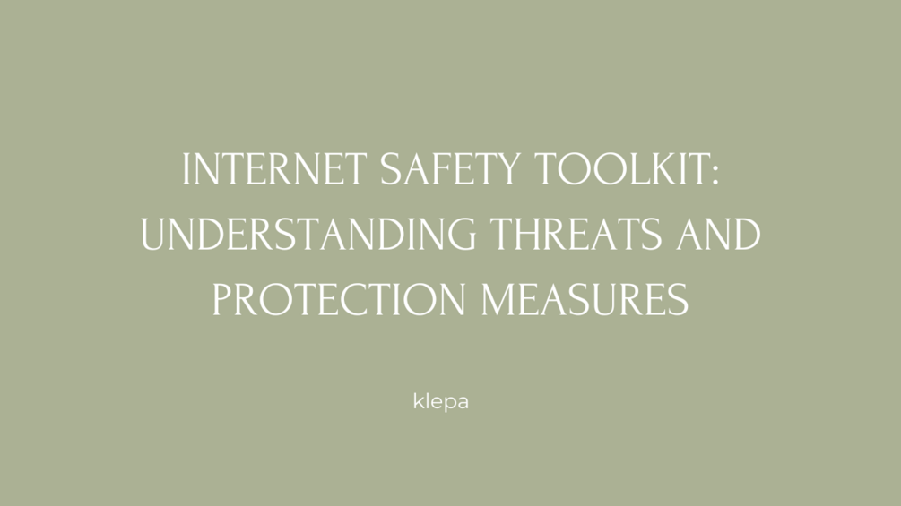 Safety Toolkit. Understanding Threats and Protection Measures