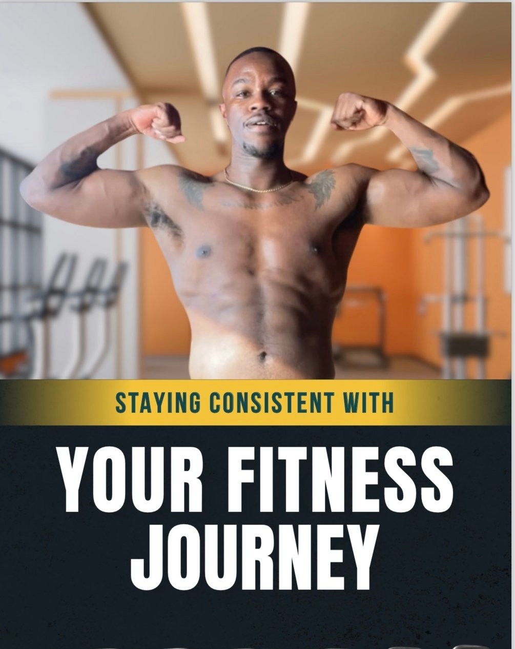 Staying Consistent with your Fitness Journey
