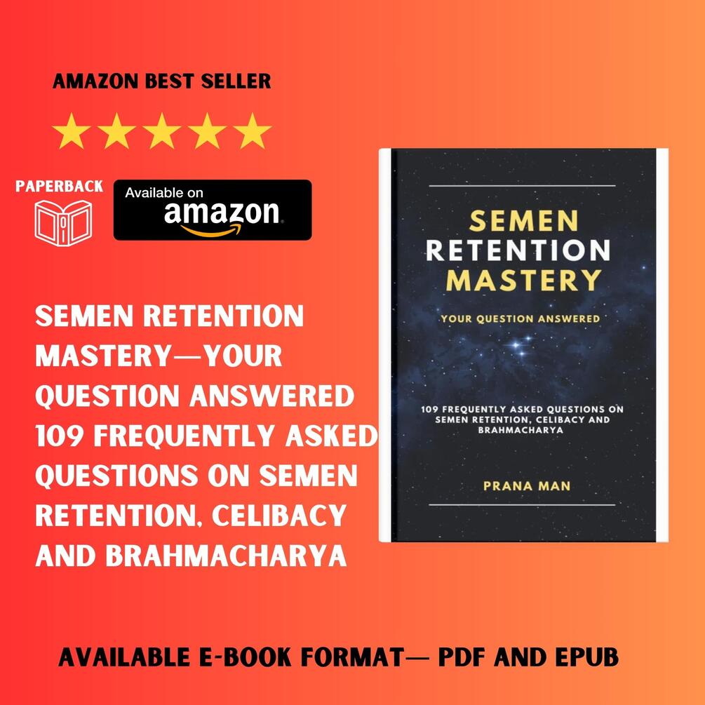 semen-retention-mastery-your-question-answered-109-frequently-asked