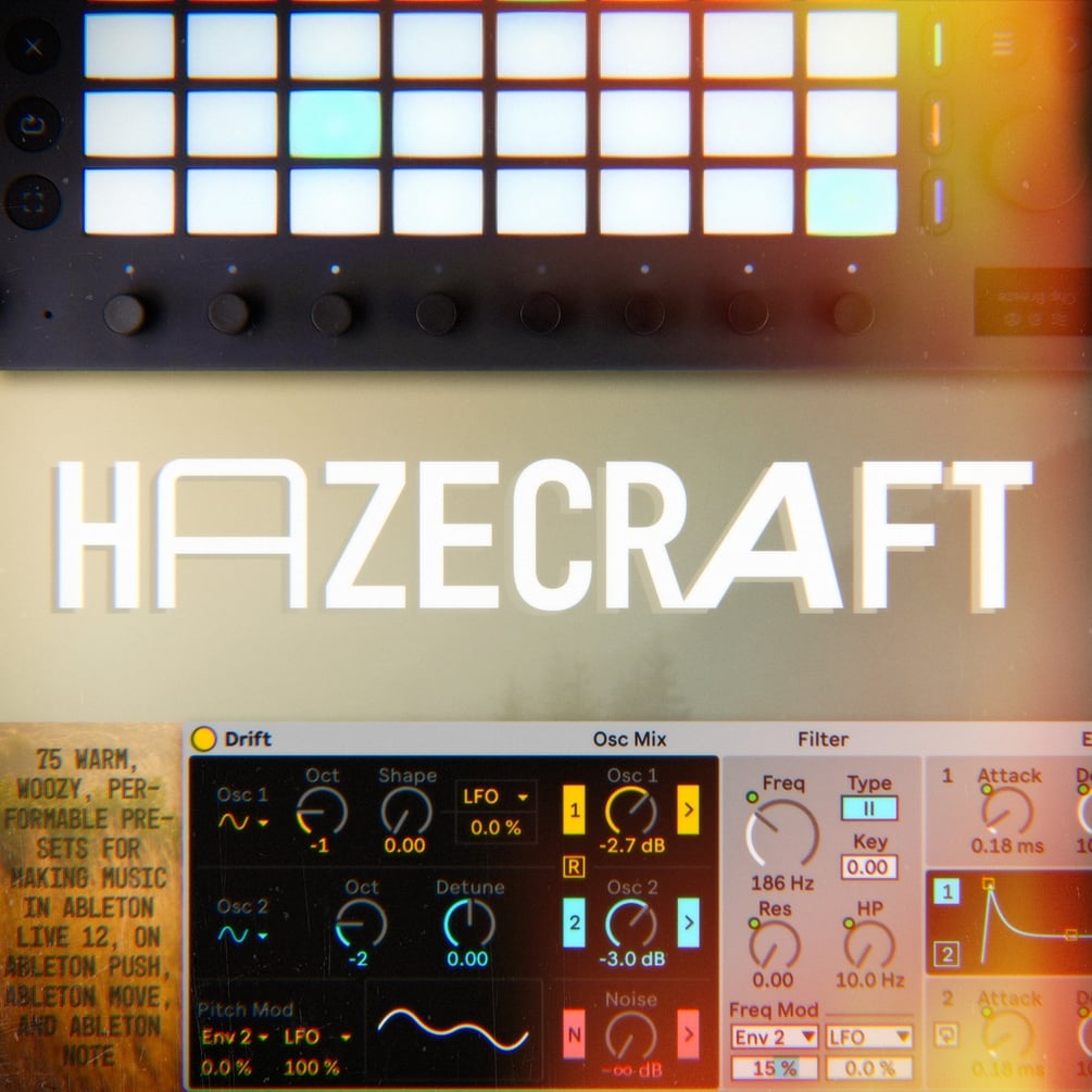 HAZECRAFT for Ableton Drift, Move, and Note